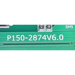 MAIN FUENTE PARA TV RCA / NUMERO DE PARTE 34029939 / P150-2874V6.0 / P150-2874V6.0-A / TV34110140 / DN21-0108/HX21WTV-146ZJ / PANEL 72003332YTGK / DISPLAY CC580PV7D / MODELO RWOSU5849	